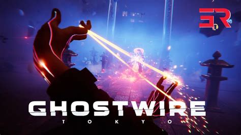 Ghostwire: Tokyo – Trải Nghiệm Lạ Mà Quái Ác!