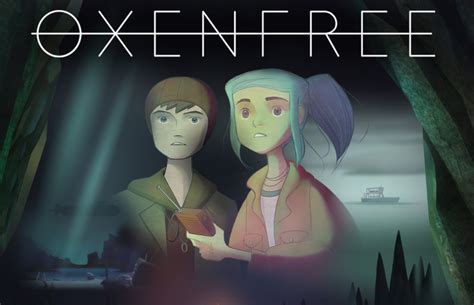 Oxenfree – Trò chơi phiêu lưu siêu nhiên đầy bí ẩn và cảm động!