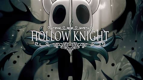 Hollow Knight - Trải nghiệm thế giới côn trùng u tối và bí ẩn!